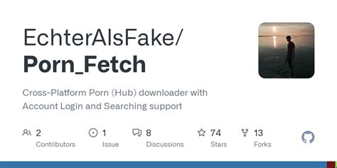 github porn|EchterAlsFake/Porn